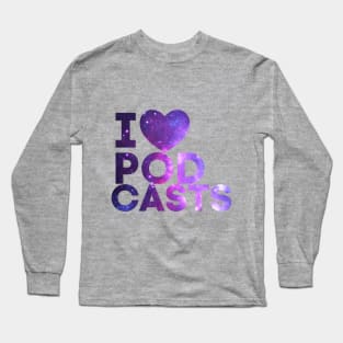 I Heart Podcasts Purple Space Long Sleeve T-Shirt